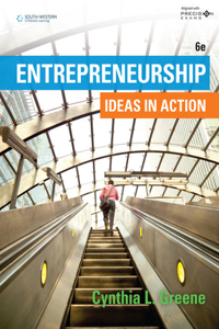 Entrepreneurship: Ideas in Action Updated, 6th, Precision Exams Edition