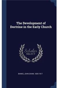 Development of Doctrine in the Early Church