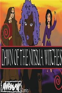 Dawn of the Nitsua Witches