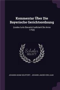 Kommentar Über Die Bayerische Gerichtsordnung