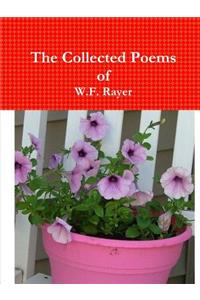 The Collected Poems of W.F. Rayer