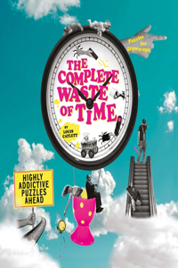 Complete Waste of Time Puzzle Book