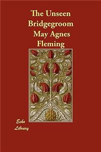 The Unseen Bridgegroom