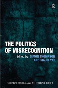 Politics of Misrecognition