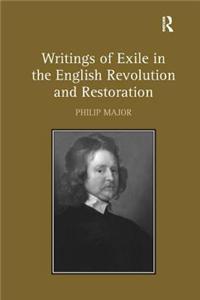 Writings of Exile in the English Revolution and Restoration