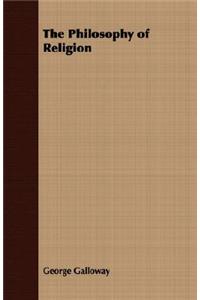 The Philosophy of Religion