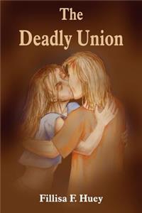 Deadly Union