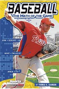 Baseball: The Math of the Game: The Math of the Game