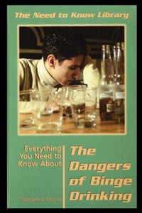 Everything You Need to Know about the Dangers of Binge Drinking