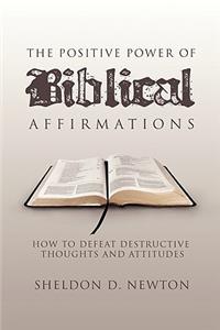 Positive Power of Biblical Affirmations