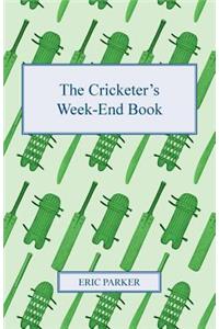 The Cricketer's Week-End Book