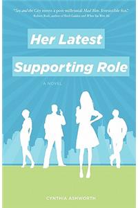 Her Latest Supporting Role