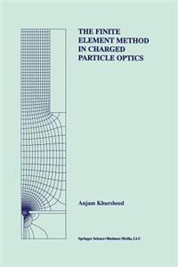 Finite Element Method in Charged Particle Optics