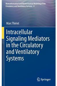 Intracellular Signaling Mediators in the Circulatory and Ventilatory Systems