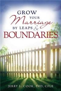 Grow Your Marriage by Leaps and Boundaries