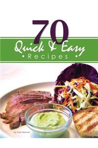 70 Quick & Easy Recipes