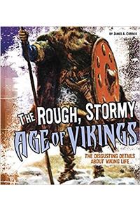 Rough, Stormy Age of Vikings