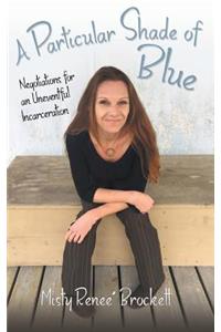 A Particular Shade of Blue