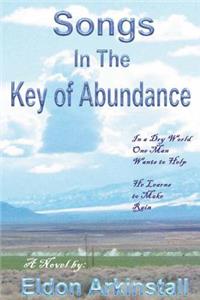 Songs In The Key Of Abundance