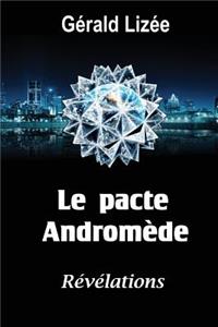 Le pacte Andromede