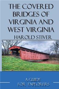 Covered Bridges of Virginia and West Virginia (B&W)