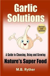Garlic Solutions