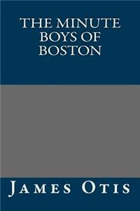 The Minute Boys of Boston