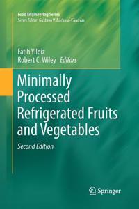 Minimally Processed Refrigerated Fruits and Vegetables