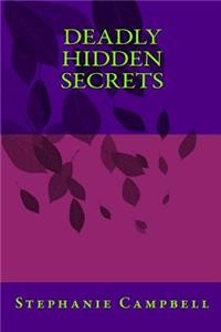Deadly Hidden Secrets