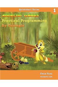 Android Games Practical Programming by Example