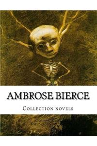 Ambrose Bierce, Collection novels