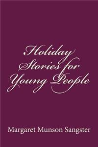 Holiday Stories for Young People