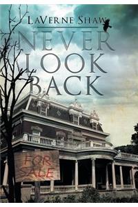 Never Look Back