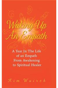 Waking Up an Empath