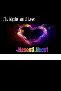 Mysticism of Love