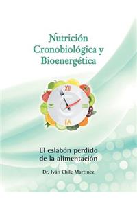 Nutrición Cronobiológica Y Bioenergética (Edición a Color)