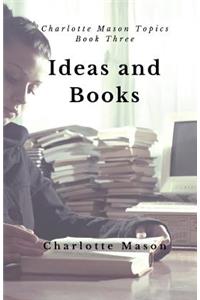 Ideas and Books