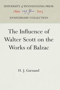 Influence of Walter Scott on the Works of Balzac