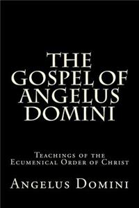 The Gospel of Angelus Domini