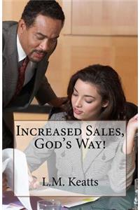 Increased Sales, God's Way!