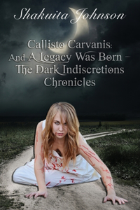 Callisto Carvanis: And a Legacy Was Born