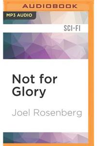 Not for Glory