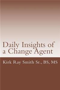 Daily Insights of a Change Agent