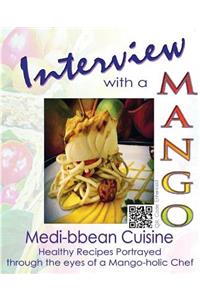 Interview with a Mango: Medibbean Cuisine