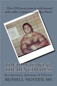 Way To Win - The Bench Press