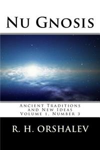 Nu Gnosis Vol 3