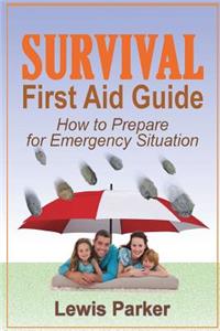 Survival First Aid Guide