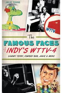 The Famous Faces of Indy's WTTV-4