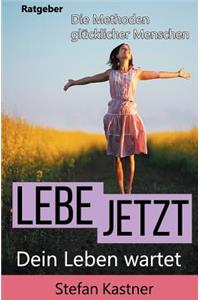 Lebe Jetzt