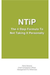 Ntip the Art of Not Taking It Personally